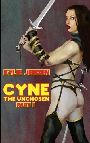 Cover image for Cyne - The Unchosen (Part I)