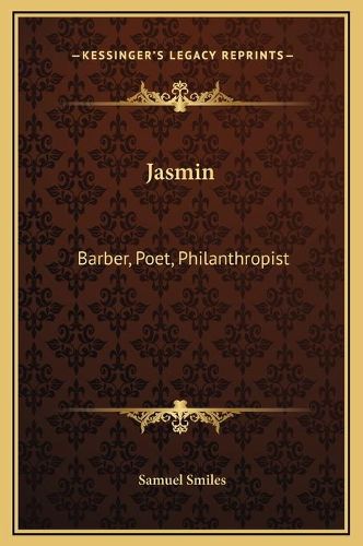 Jasmin: Barber, Poet, Philanthropist