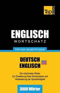 Cover image for Englischer Wortschatz (AM) fur das Selbststudium - 3000 Woerter