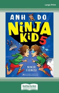 Cover image for Ninja Clones! (Ninja Kid 5)