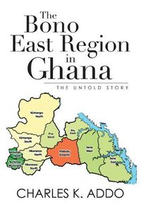 Cover image for The Bono East Region in Ghana