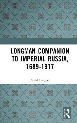 Cover image for Longman Companion to Imperial Russia, 1689-1917