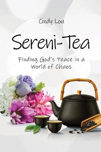 Cover image for Sereni-Tea A 30-Day Devotional