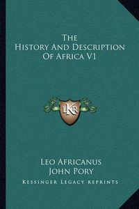 Cover image for The History and Description of Africa V1