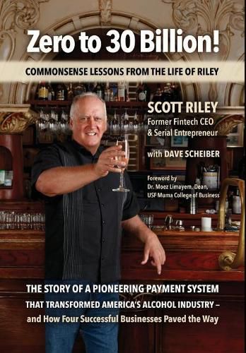 Cover image for Zero to 30 Billion!: Commonsense Lessons From the Life of Riley