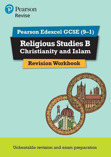 Cover image for Pearson REVISE Edexcel GCSE (9-1) Religious Studies, Christianity & Islam Revision Workbook: for home learning, 2022 and 2023 assessments and exams