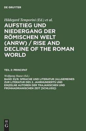 Cover image for Sprache und Literatur (Allgemeines zur Literatur des 2. Jahrhunderts und einzelne Autoren der trajanischen und fruhhadrianischen Zeit [Schluss])