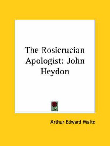 Cover image for The Rosicrucian Apologist: John Heydon