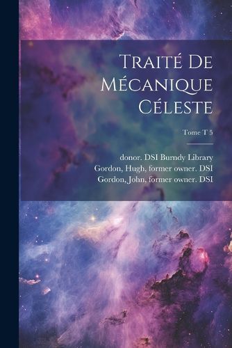 Cover image for Traite de mecanique celeste; Tome t 5