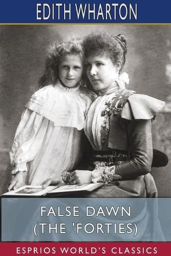 Cover image for False Dawn (The 'Forties) (Esprios Classics)