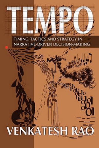 Cover image for Tempo: timing, tactics and strategy in narrative-driven decision-making