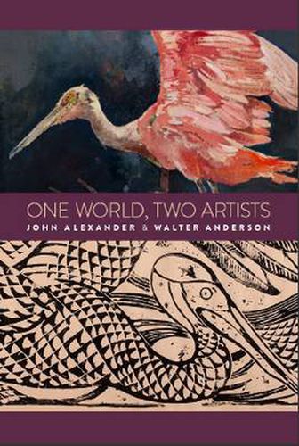 One World, Two Artists: John Alexander and Walter Anderson