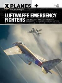 Cover image for Luftwaffe Emergency Fighters: Blohm & Voss BV P.212 , Heinkel P.1087C, Junkers EF 128, Messerschmitt P.1101, Focke-Wulf Ta 183 and Henschel Hs P.135