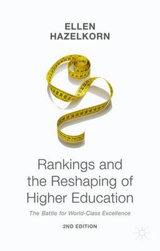 Cover image for Rankings and the Reshaping of Higher Education: The Battle for World-Class Excellence