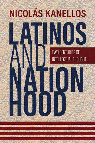 Cover image for Latinos and Nationhood