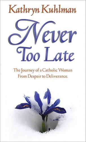 Cover image for Never Too Late