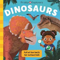 Cover image for Priddy Explorers Dinosaurs