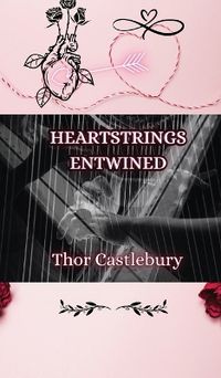 Cover image for Heartstrings Entwined