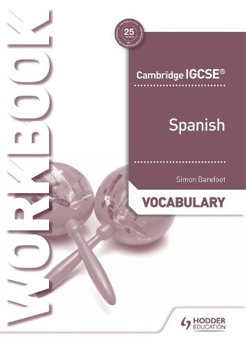 Cambridge IGCSE (TM) Spanish Vocabulary Workbook