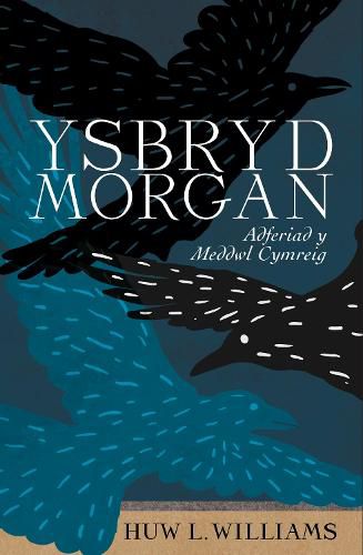 Cover image for Ysbryd Morgan: Adferiad y Meddwl Cymreig