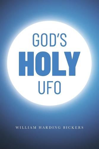 Cover image for God's Holy UFO