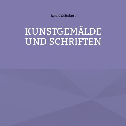 Cover image for Kunstgemalde und Schriften