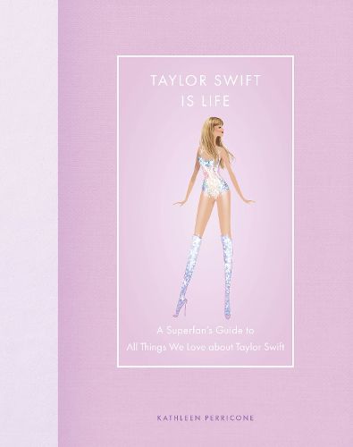 Cover image for Taylor Swift Is Life