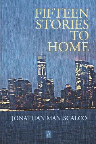 Cover image for Fifteen Stories to Home: Short Stories