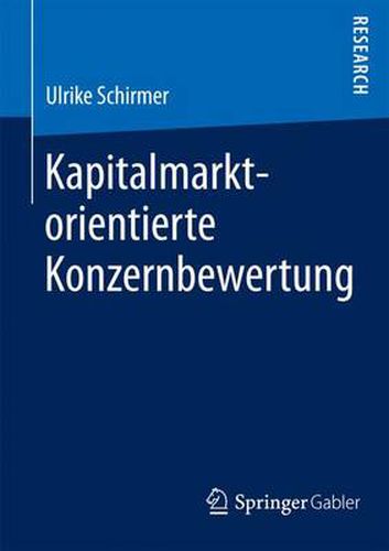 Cover image for Kapitalmarktorientierte Konzernbewertung