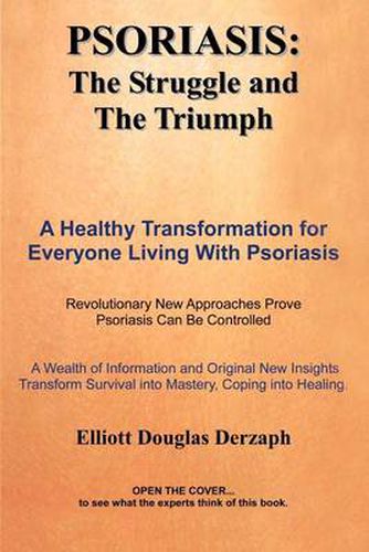 Cover image for Psoriasis: The Struggle and the Triumph: a Healthy Transformation for Everyone Living with Psoriasis