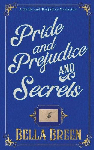 Cover image for Pride and Prejudice and Secrets