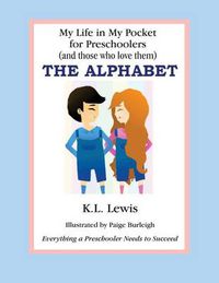 Cover image for My Life In My Pocket for Preschoolers: The alphabet