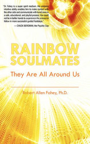 Cover image for Rainbow Soulmates: They Are All Around Us