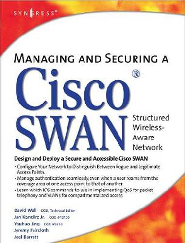 Managing and Securing a Cisco Structured Wireless-Aware Network