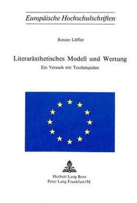 Cover image for Literaraesthetisches Modell Und Wertung: Ein Versuch Mit Textbeispielen