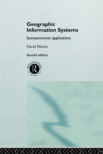 Cover image for Geographic Information Systems: Socioeconomic Applications