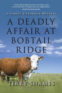 Cover image for A Deadly Affair At Bobtail Ridge: A Samuel Craddock Mystery