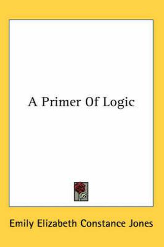 Cover image for A Primer of Logic