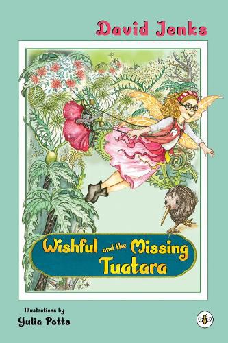 Cover image for Wishful and the Missing Tuatara