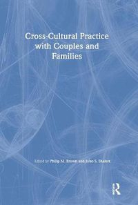 Cover image for Cross-Cultural Practice with Couples and Families