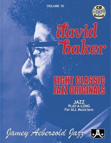 David Baker - Eight Classic Jazz Originals: Jazz Play-Along Vol.10