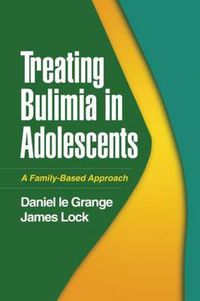 Cover image for Treating Bulimia in Adolescents