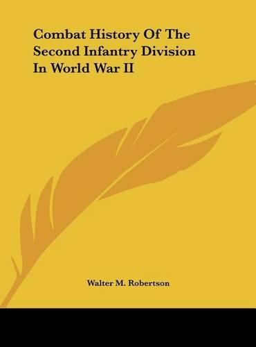 Cover image for Combat History of the Second Infantry Division in World War II