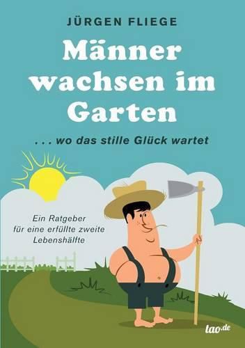 Cover image for Manner wachsen im Garten