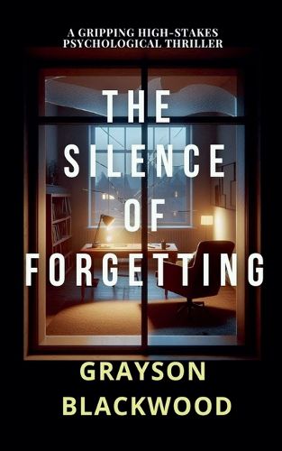 Cover image for The Silence of Forgetting
