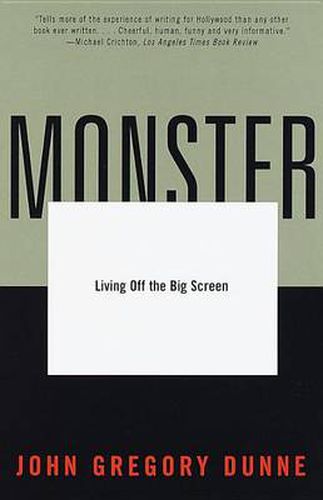 Cover image for Monster: Living Off the Big Screen