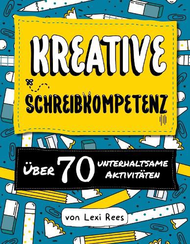 Cover image for Kreative Schreibkompetenz:Uber 70 unterhaltsame Aktivitaten