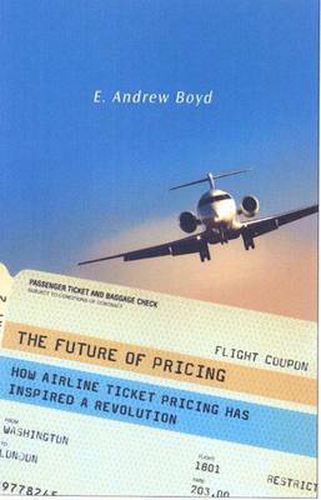 Cover image for The Future of Pricing: How Airline Ticket Pricing Has Inspired a Revolution