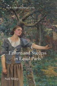 Cover image for Failure and Success in Equal Parts