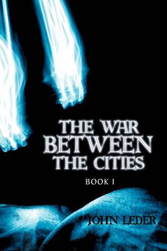 Cover image for The War Between the Cities: Book I